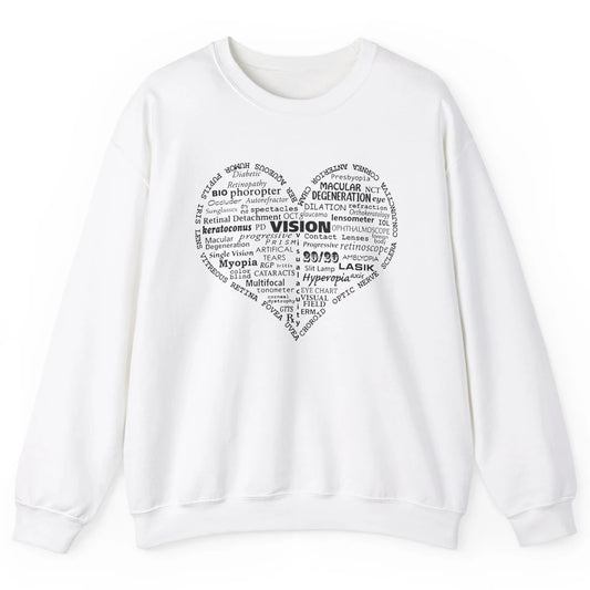 Optometry Tools Heart Optician Life Ophthalmology Technician Unisex Crewneck Sweatshirt