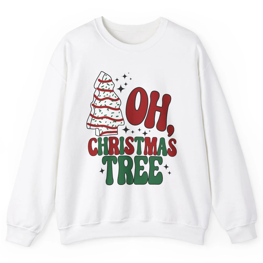 Oh Christmas Tree Cakes Tis The Season Christmas Cake Lovers Unisex Crewneck Sweatshirt