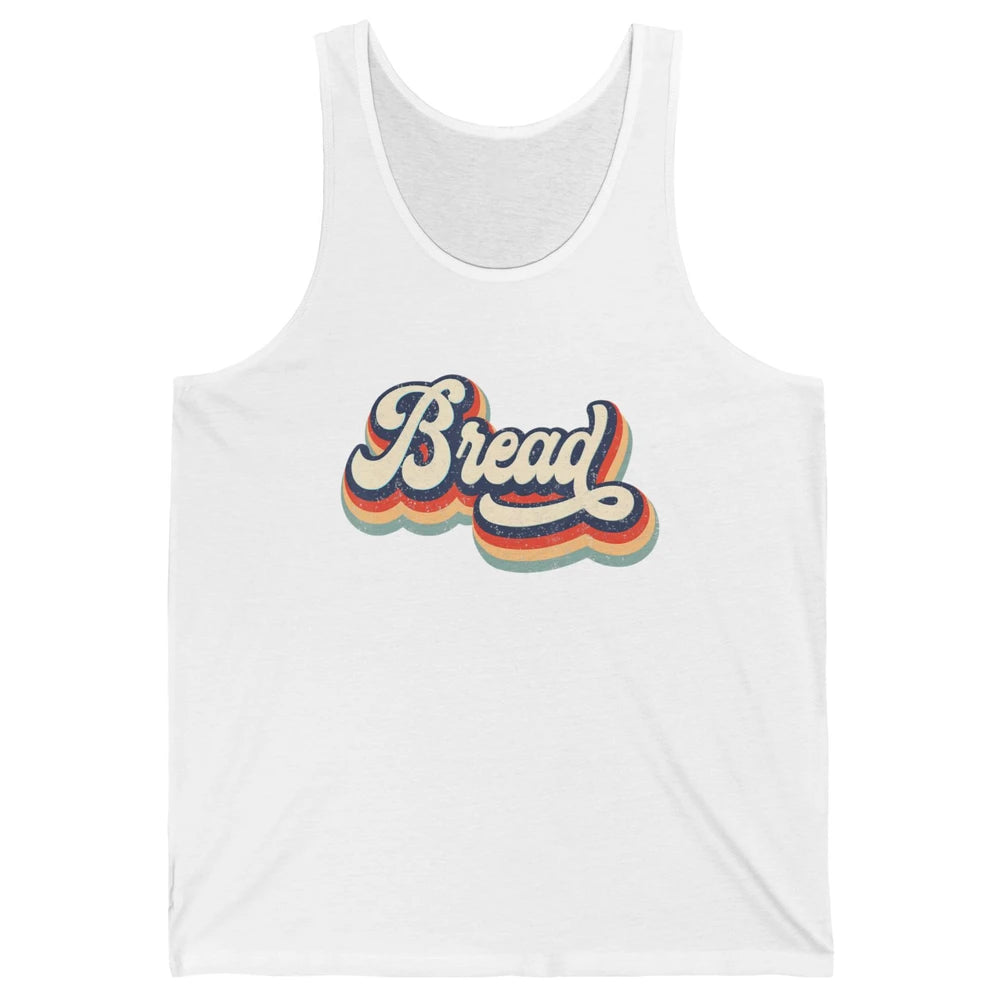 Retro 70s Bread Vintage Baking Baker Sweet Bun Bakery Lover Unisex Jersey Tank