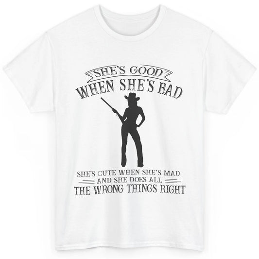 Retro Cowgirl She's Good When She's Bad Western Country Girl Classic Unisex T-Shirt