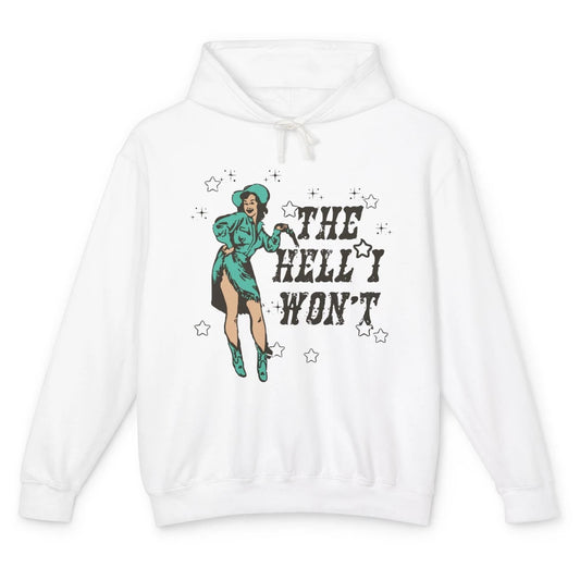 Retro Cowgirl The Hell I Won't Western Country Rodeo Mom Unisex Lightweight Hoodie