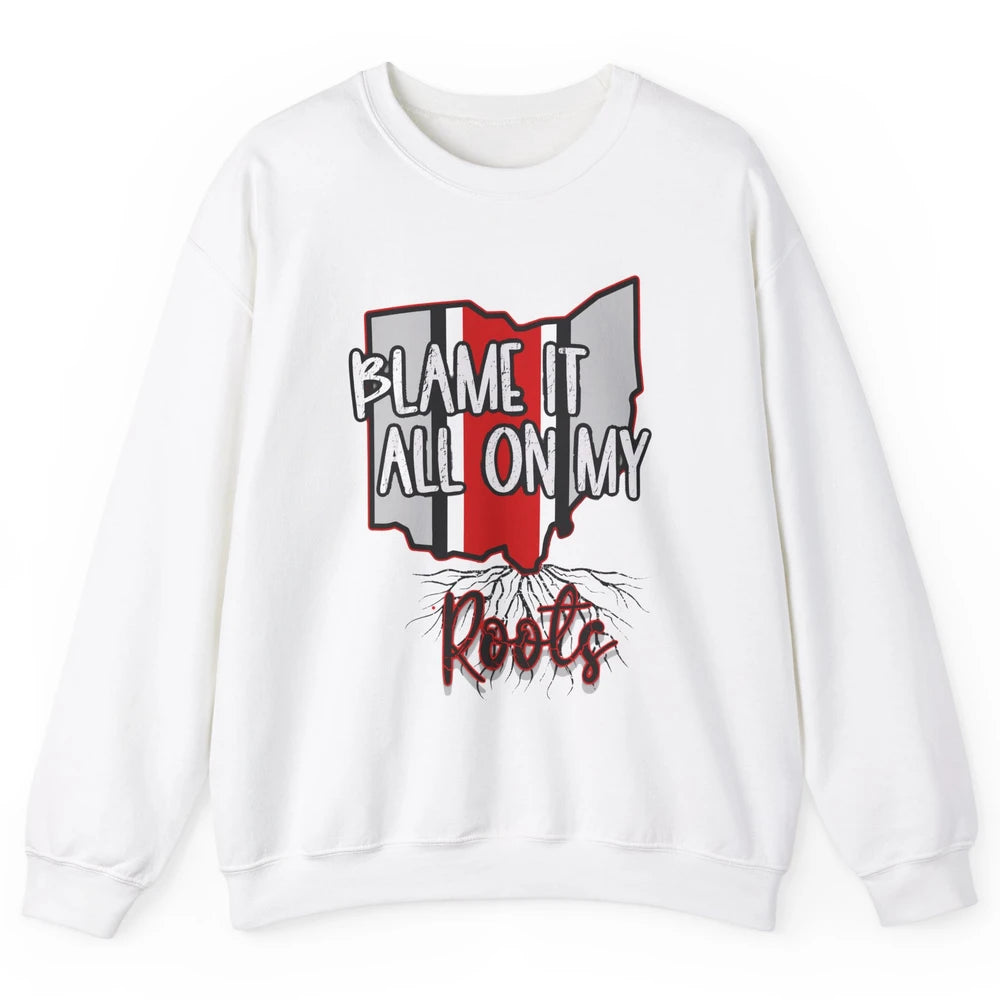 Retro Ohio Map Blame It All On My Roots Ohio Pride Gift Unisex Crewneck Sweatshirt