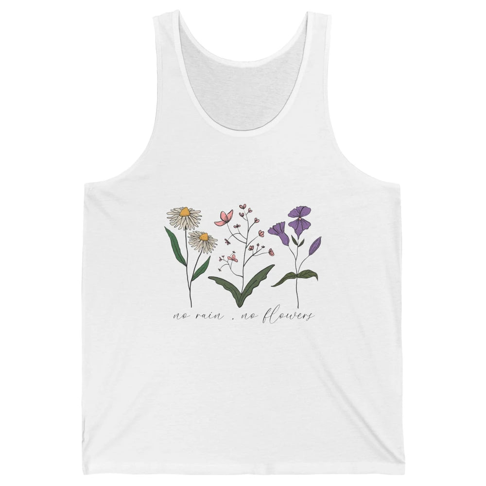 No Rain No Flowers Minimalist Wildflower Positive Mind Plant Unisex Jersey Tank
