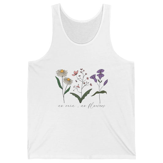 No Rain No Flowers Minimalist Wildflower Positive Mind Plant Unisex Jersey Tank