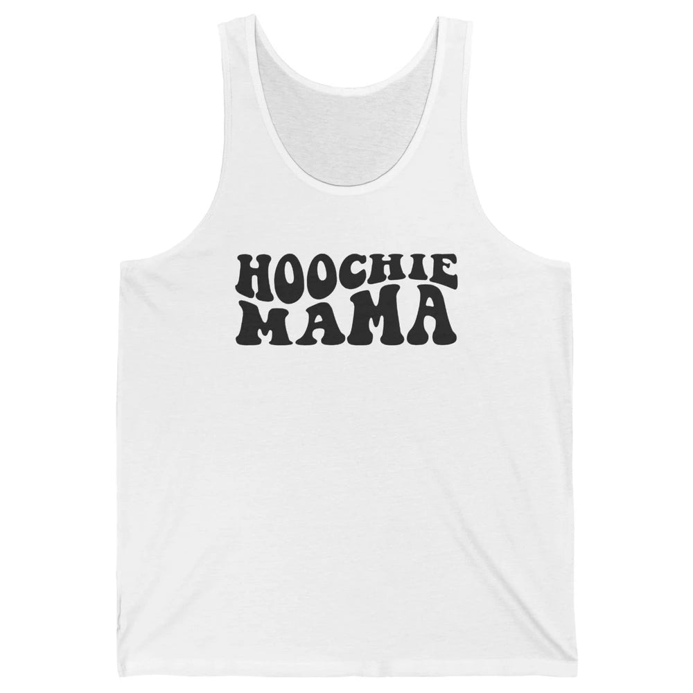 Nothing But A Hoochie Mama Funny Western Mama Mothers Day Unisex Jersey Tank