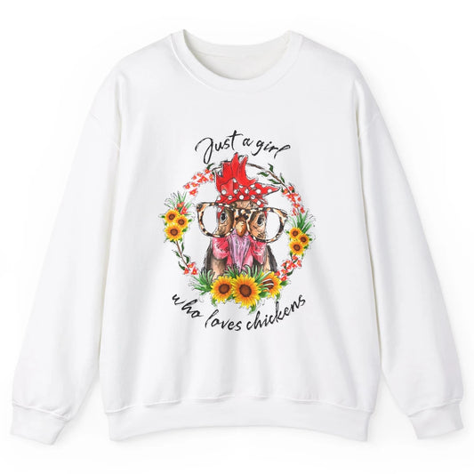 Retro Just Girl Loves Chickens Flower Chicken Farm Animal Unisex Crewneck Sweatshirt