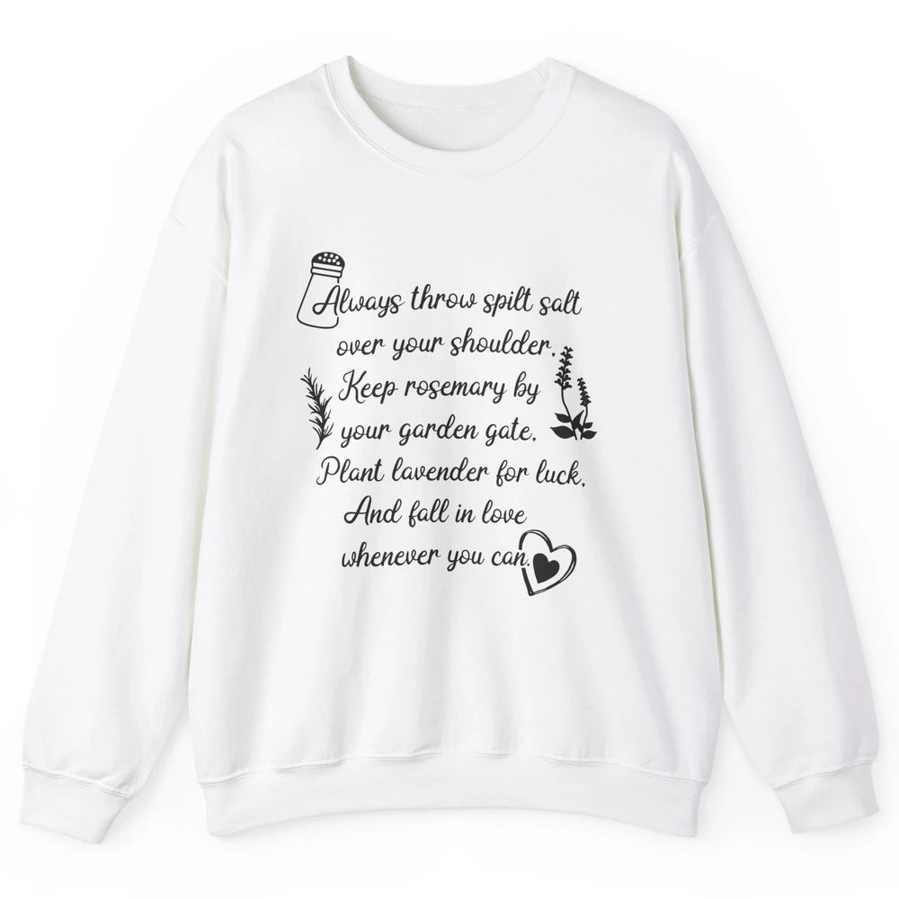 Practical Magic Witch Salt Rosemary Lavender Love Gardening Unisex Crewneck Sweatshirt
