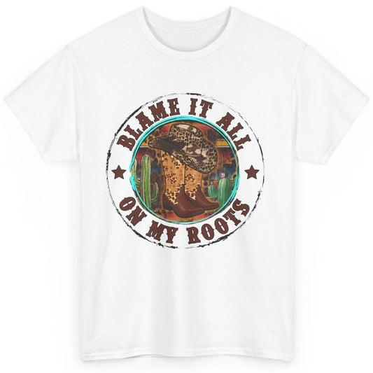 Retro Leopard Cowboy Boots Blame It On My Roots Western Girl Classic Unisex T-Shirt