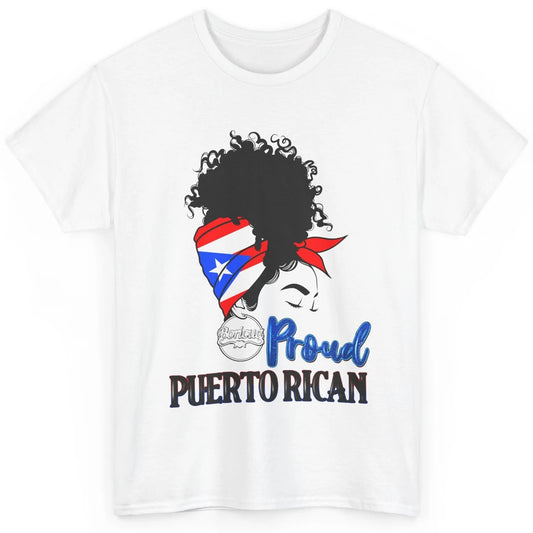 Proud Puerto Rican Afro Messy Bun Women Puerto Rico Flag Classic Unisex T-Shirt