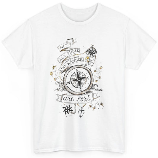 Retro Compass Not All Who Wander Are Lost Mountain Adventure Classic Unisex T-Shirt