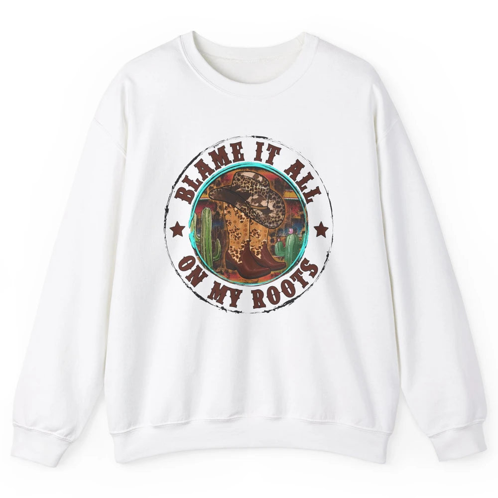 Retro Leopard Cowboy Boots Blame It On My Roots Western Girl Unisex Crewneck Sweatshirt