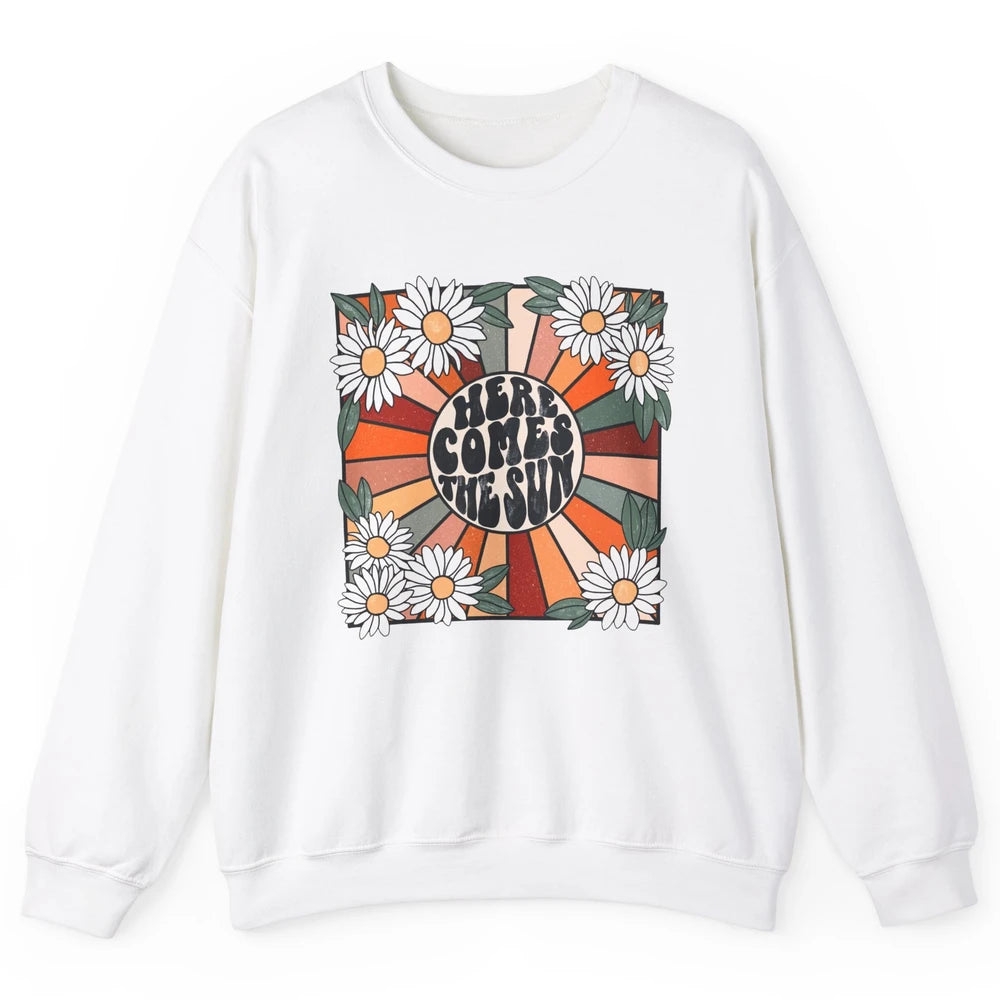 Retro Here Comes The Sun Sunshine Motivational Positive Mind Unisex Crewneck Sweatshirt