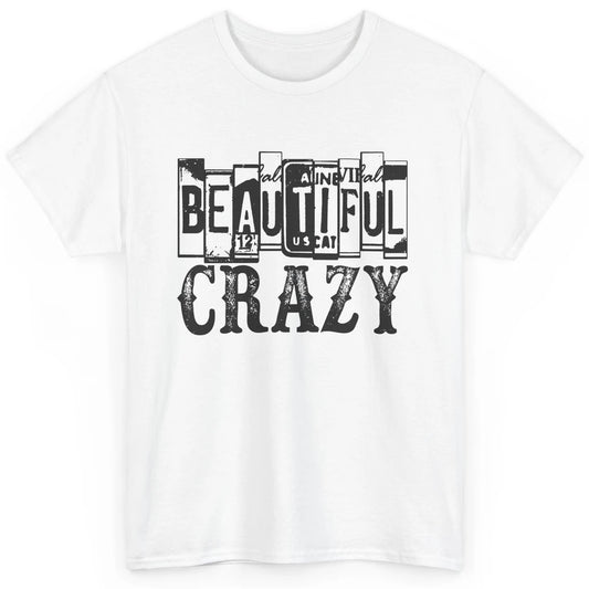Retro Beautiful Crazy Western Cowgirl Country Music Lovers Classic Unisex T-Shirt