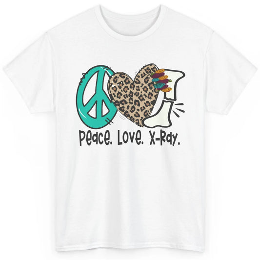 Peace Love X-ray Radiology Technician Radiologist Life Classic Unisex T-Shirt