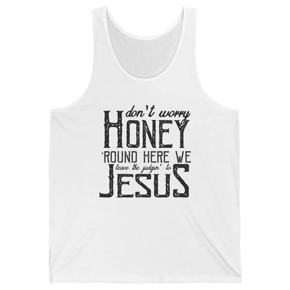 Retro Christian Here We Leave The Judging To Jesus Religious Unisex Jersey Tank
