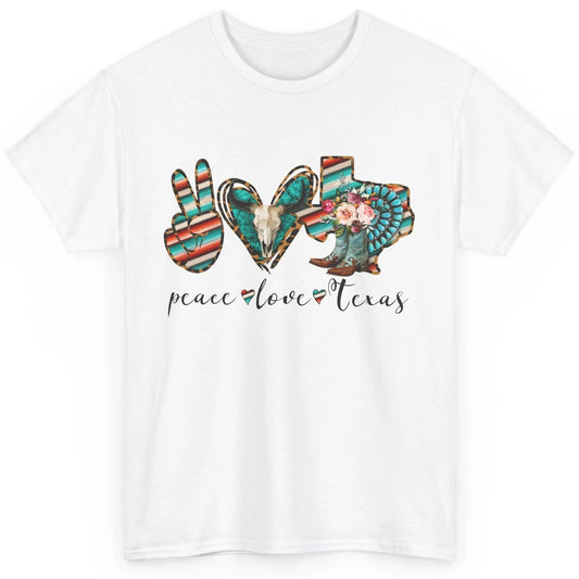 Peace Love Texas State Cowgirl Boot Western Girl Texas Pride Classic Unisex T-Shirt