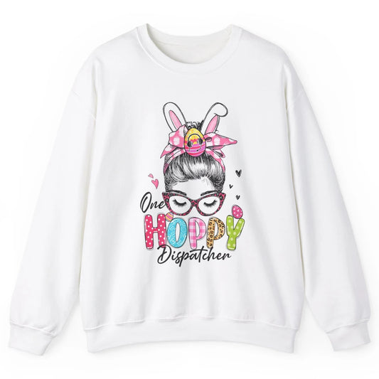 One Hoppy Dispatcher 911 Mom Messy Hair Woman Easter Bunny Unisex Crewneck Sweatshirt