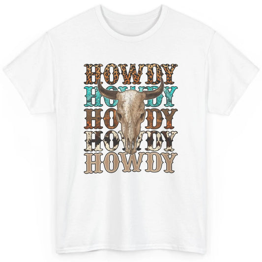 Retro Howdy Bull Skull Rodeo Vintage Western Country Leopard Classic Unisex T-Shirt