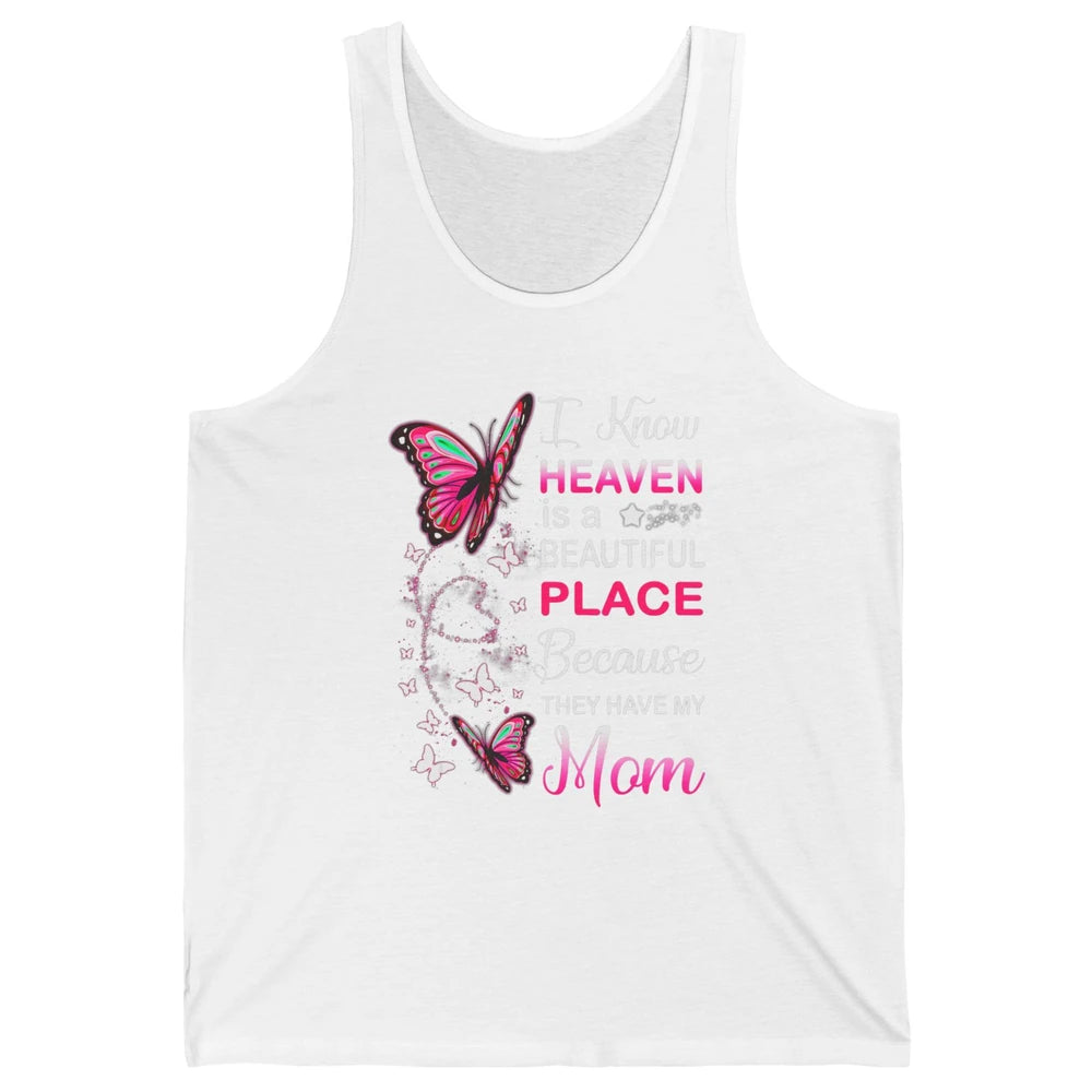 My Mom In Heaven Angel Wings Mother Memories Butterflies Unisex Jersey Tank