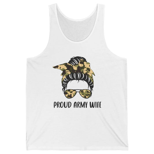 Proud Army Wife Messy Bun Hair Proud Wife Of A US Soldier Unisex Jersey Tank