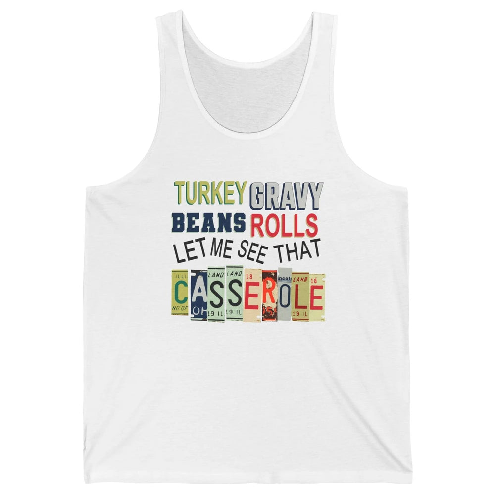 Turkey Gravy Beans Rolls Thanksgiving Dinner Turkey Day Gift Unisex Jersey Tank