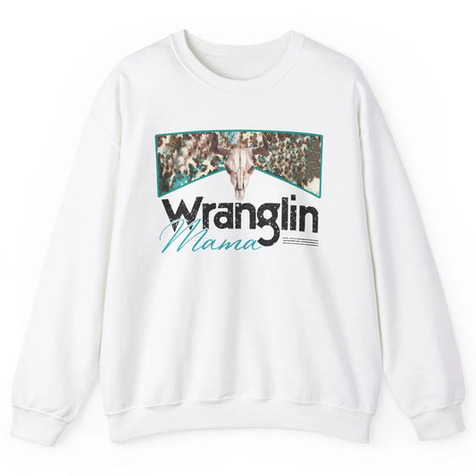 Retro Cowhide Bull Skull Wrangling Mama Western Country Girl Unisex Crewneck Sweatshirt