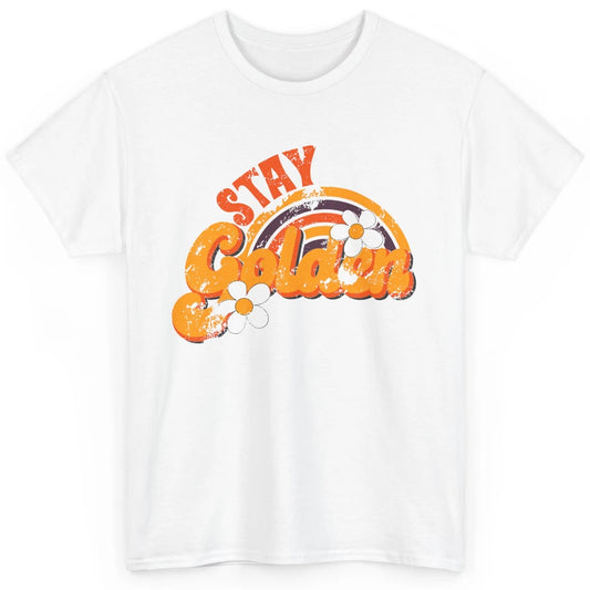 Retro Daisy Rainbow Stay Golden Summer Vintage Positive Life Classic Unisex T-Shirt