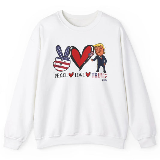 Peace Love Trump 2024 US Flag President Trump Return Support Unisex Crewneck Sweatshirt
