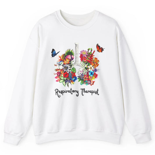 Respiratory Therapy Floral Lung Respiratory Therapist Gift Unisex Crewneck Sweatshirt