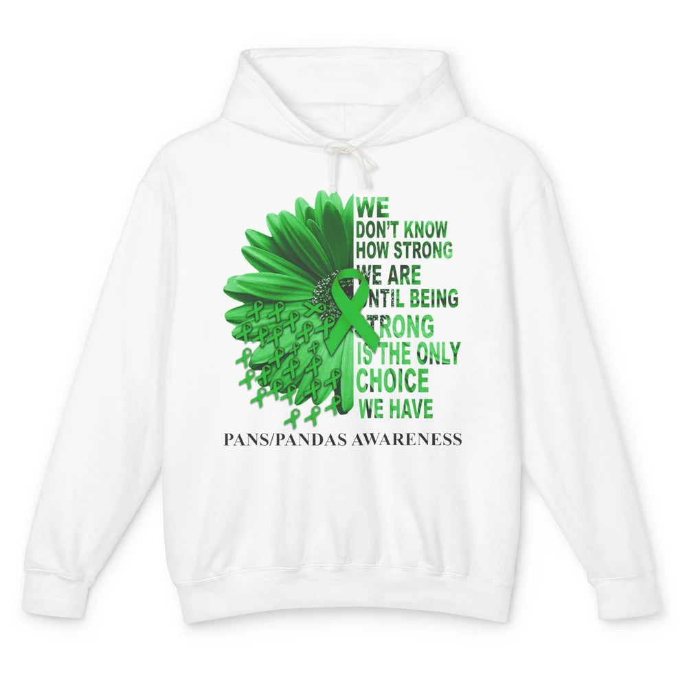 PANS/PANDAS Awareness Green Ribbon We Don't Know How Strong Unisex Lightweight Hoodie