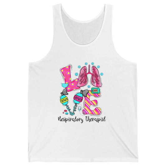 Respiratory Therapist Love Heart Lung Disease Therapy Tools Unisex Jersey Tank