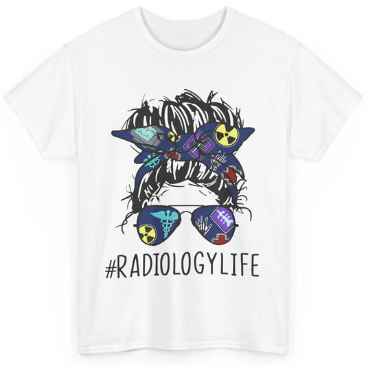 Radiology Life Radiologist Messy Bun Bandana X-Ray Tech Classic Unisex T-Shirt