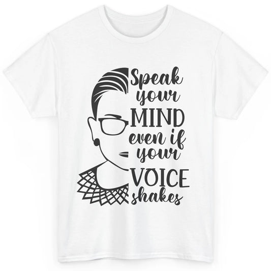 Retro Notorious RBG Speak Your Mind Even If Your Voice Shake Classic Unisex T-Shirt