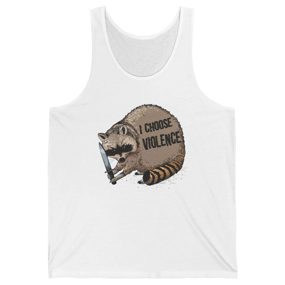 Funny Raccoon Disobey I Choose Violence Sarcastic Raccoon Unisex Jersey Tank