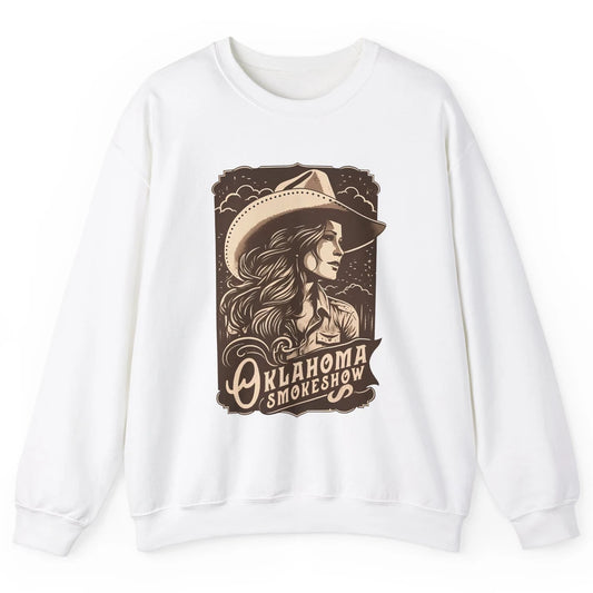 Retro Cowgirl Oklahoma Smokeshow Western Country Small Town Unisex Crewneck Sweatshirt
