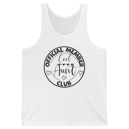 Official Member Cool Aunts Club Funny Auntie Sister Gift Unisex Jersey Tank