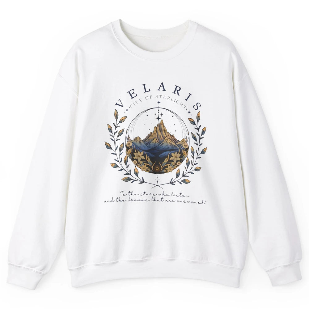 Night To The Stars Who Listen And Dreams That Are Answered Unisex Crewneck Sweatshirt