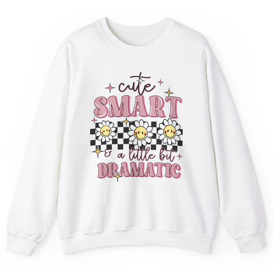 Retro Groovy Cute Smart & A Little Bit Dramatic Cute Girl Unisex Crewneck Sweatshirt