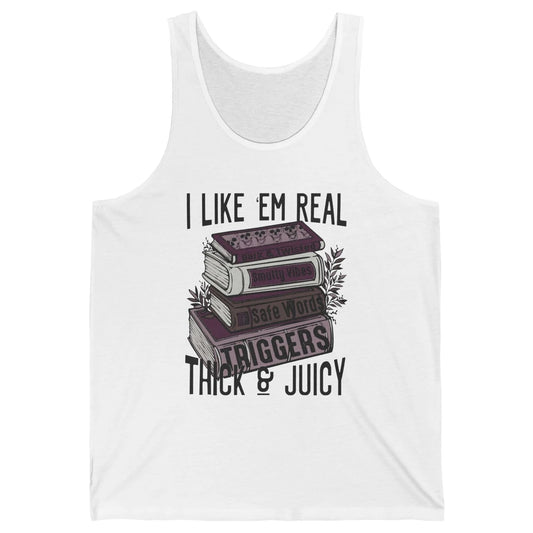 Retro Books I Like 'em Real Thick and Juicy Book Reading Unisex Jersey Tank