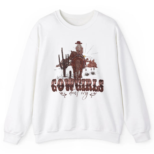 Retro Desert Cactus Cowgirl Don't Cry Western Country Rodeo Unisex Crewneck Sweatshirt