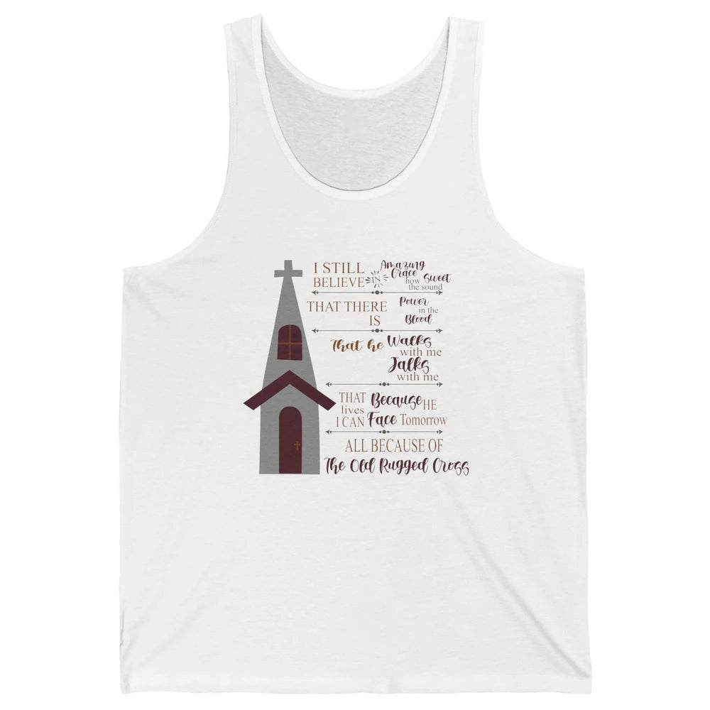 Retro Christian Faith Cross I Still Believe In Amazing Grace Unisex Jersey Tank