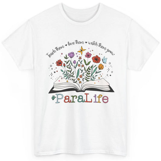 Para Life Paraprofessional Flower Teacher Back To School Classic Unisex T-Shirt