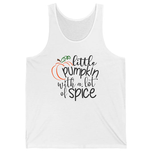 Little Pumpkin With Lots Of Spice Kids Thanksgiving Autumn Unisex Jersey Tank