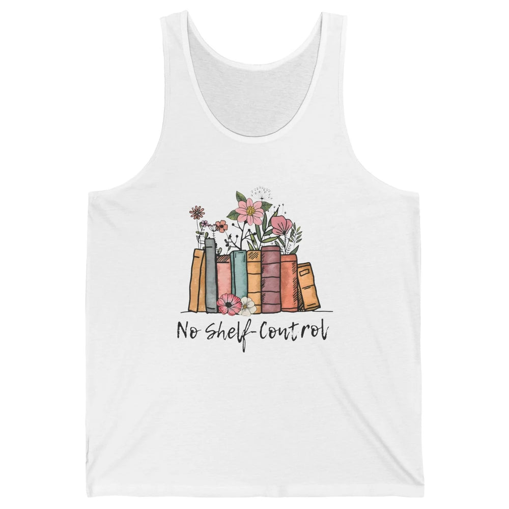 Retro Floral Books I Have No Shelf Control Funny Book Lovers Unisex Jersey Tank