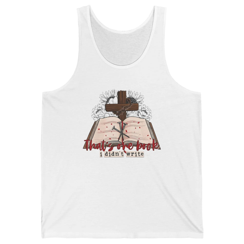 Retro Bible That's One Book I Didn't Write Western Christian Unisex Jersey Tank
