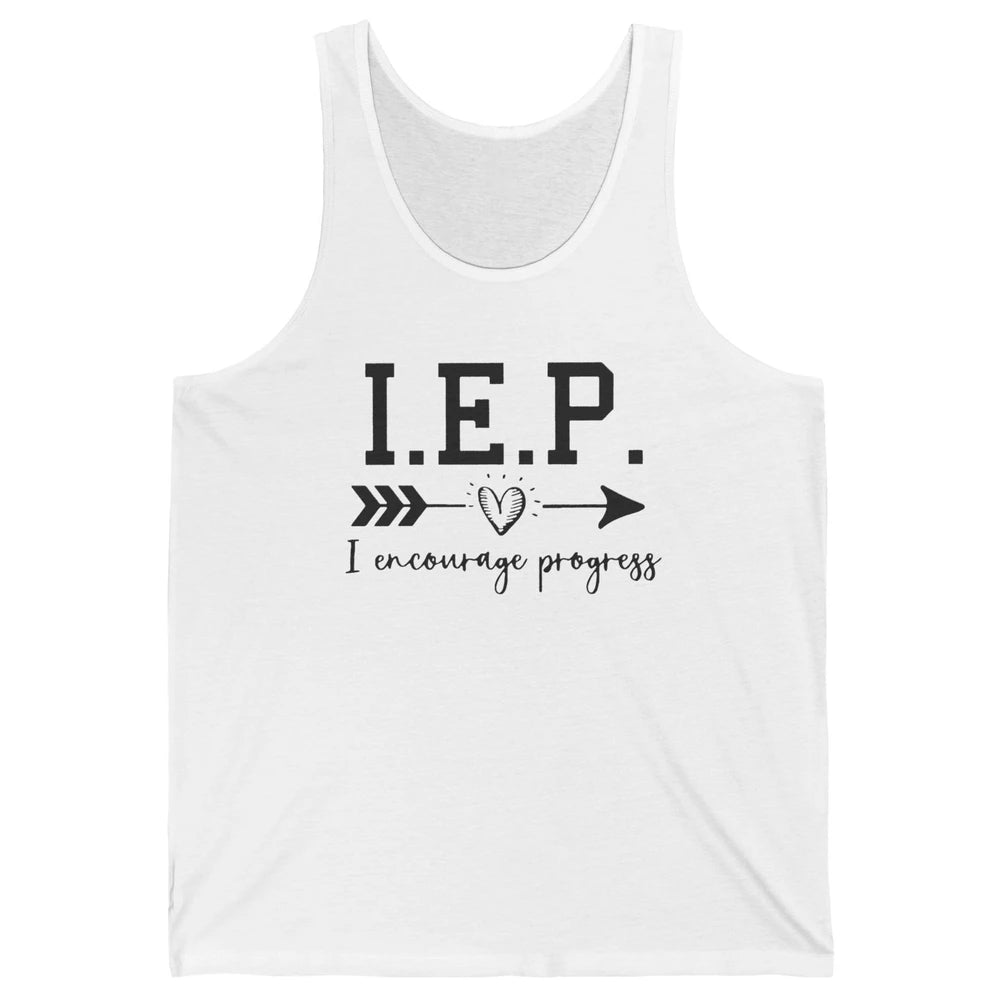 SPED Teacher I Encourage Progress IEP Squad Special Edu Gift Unisex Jersey Tank