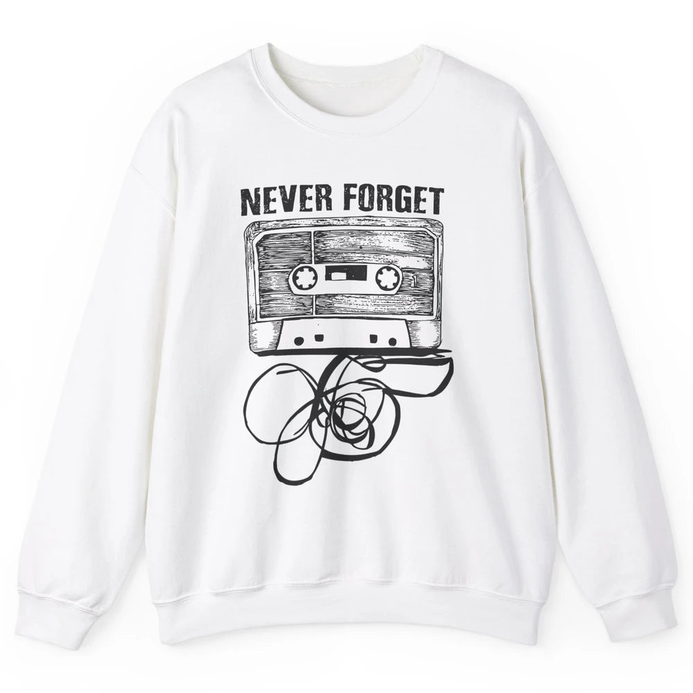 Retro 70s 80s 90s Never Forget Tape Cassette Pencil Music Unisex Crewneck Sweatshirt
