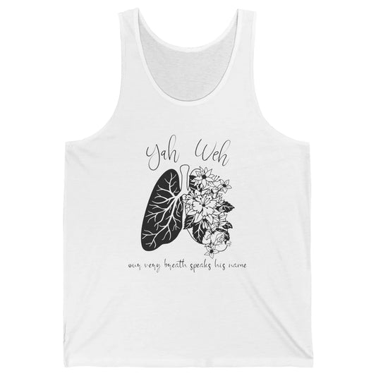 Our Very Breath Speaks His Name YHWH Christian Religious Unisex Jersey Tank
