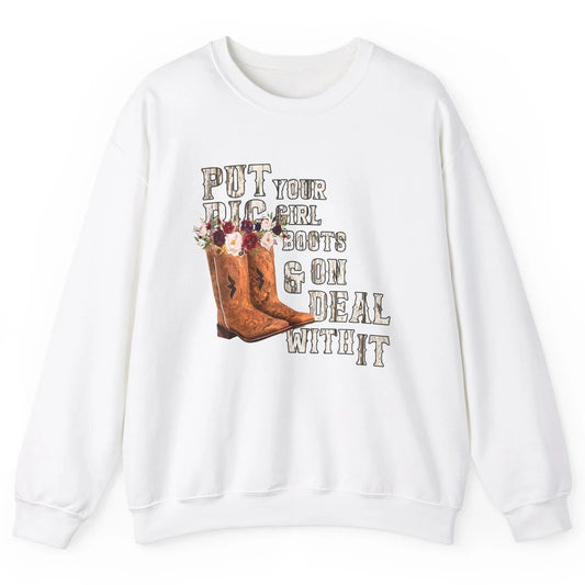 Retro Floral Put Cowgirl Boots On Western Country Cowboy Unisex Crewneck Sweatshirt
