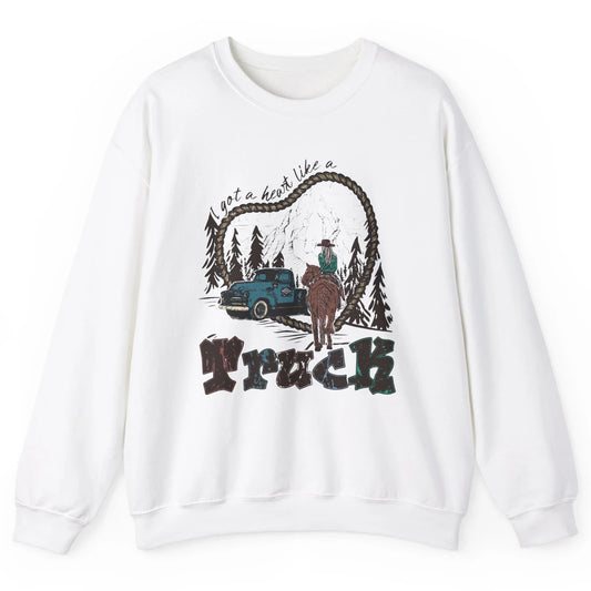 Retro Cowgirl Riding Got A Heart Like Truck Western Country Unisex Crewneck Sweatshirt